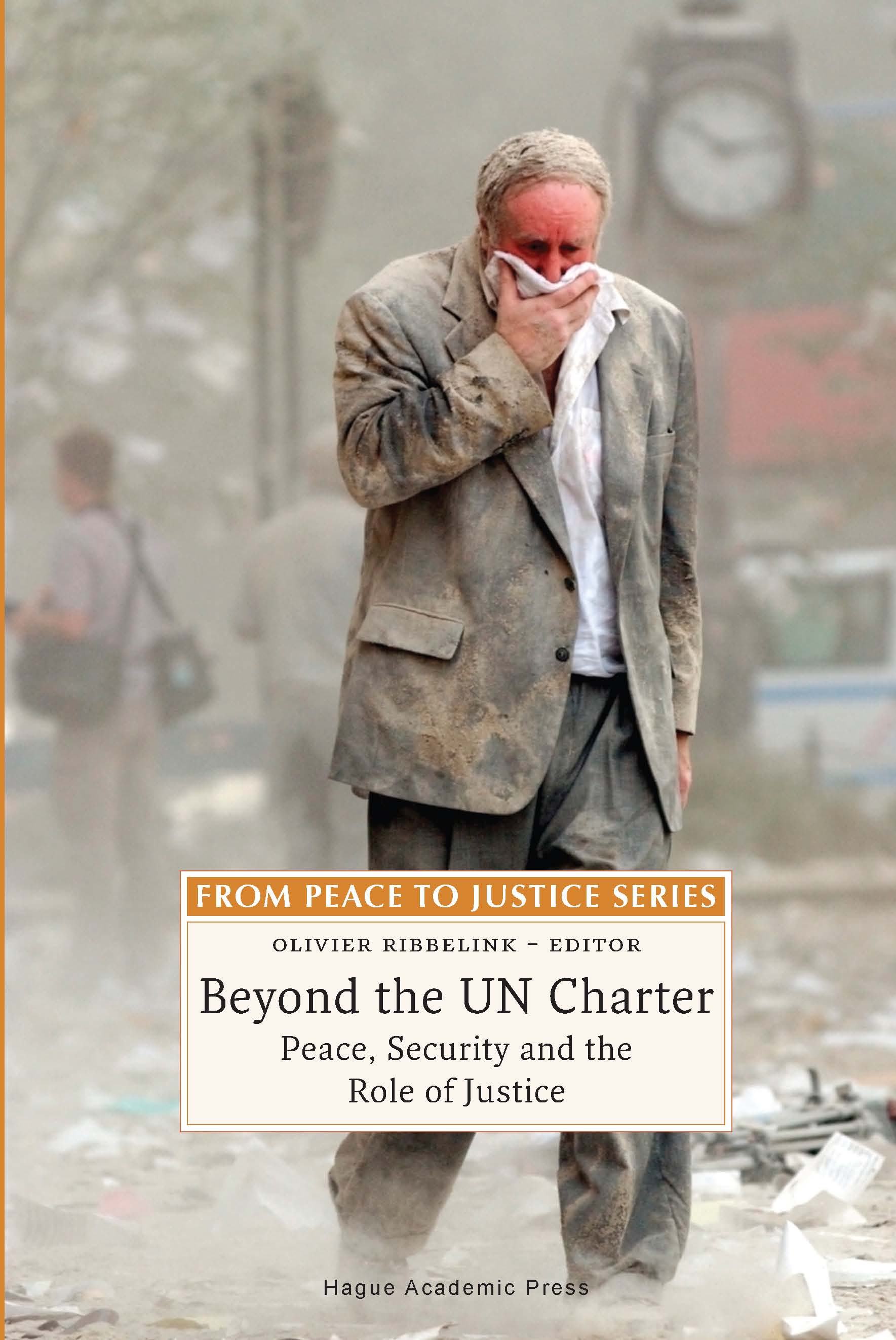 Beyond the UN Charter - Peace, Security and the Role of Justice